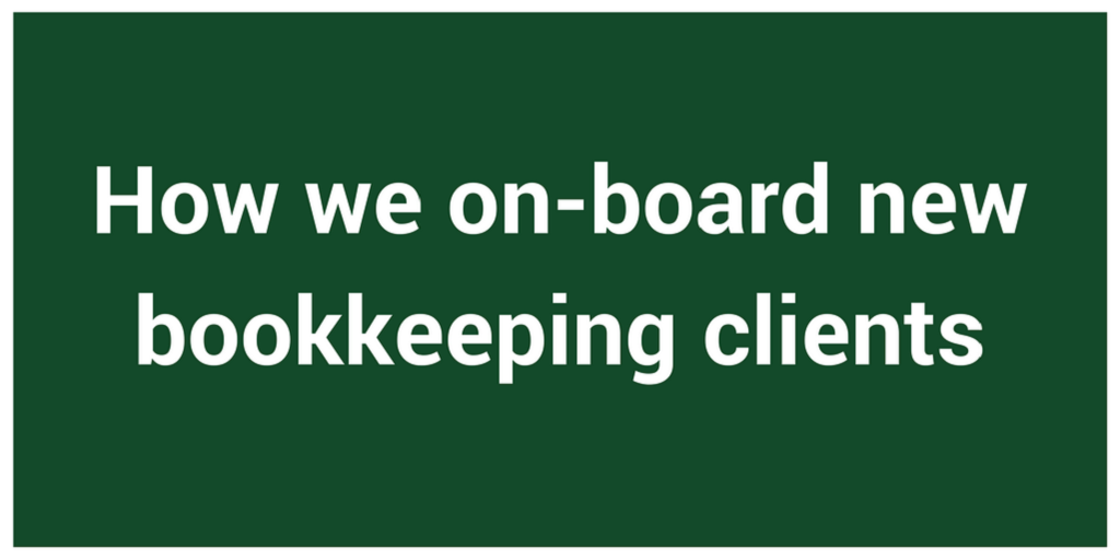 How we on-board new bookkeeping clients